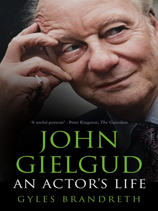 Title details for John Gielgud by Gyles Brandreth - Available